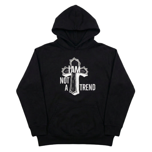 I AM Not A Trend Hoodie